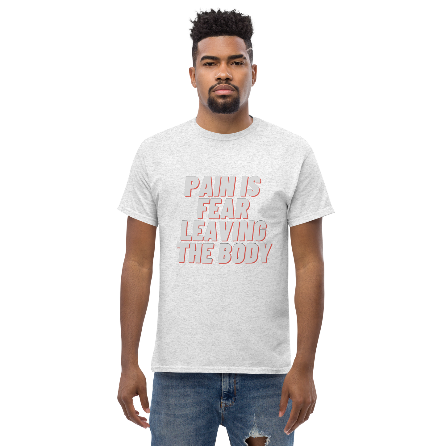 Pain Is Fear Leaving the Body T-Shirt and That's BS!