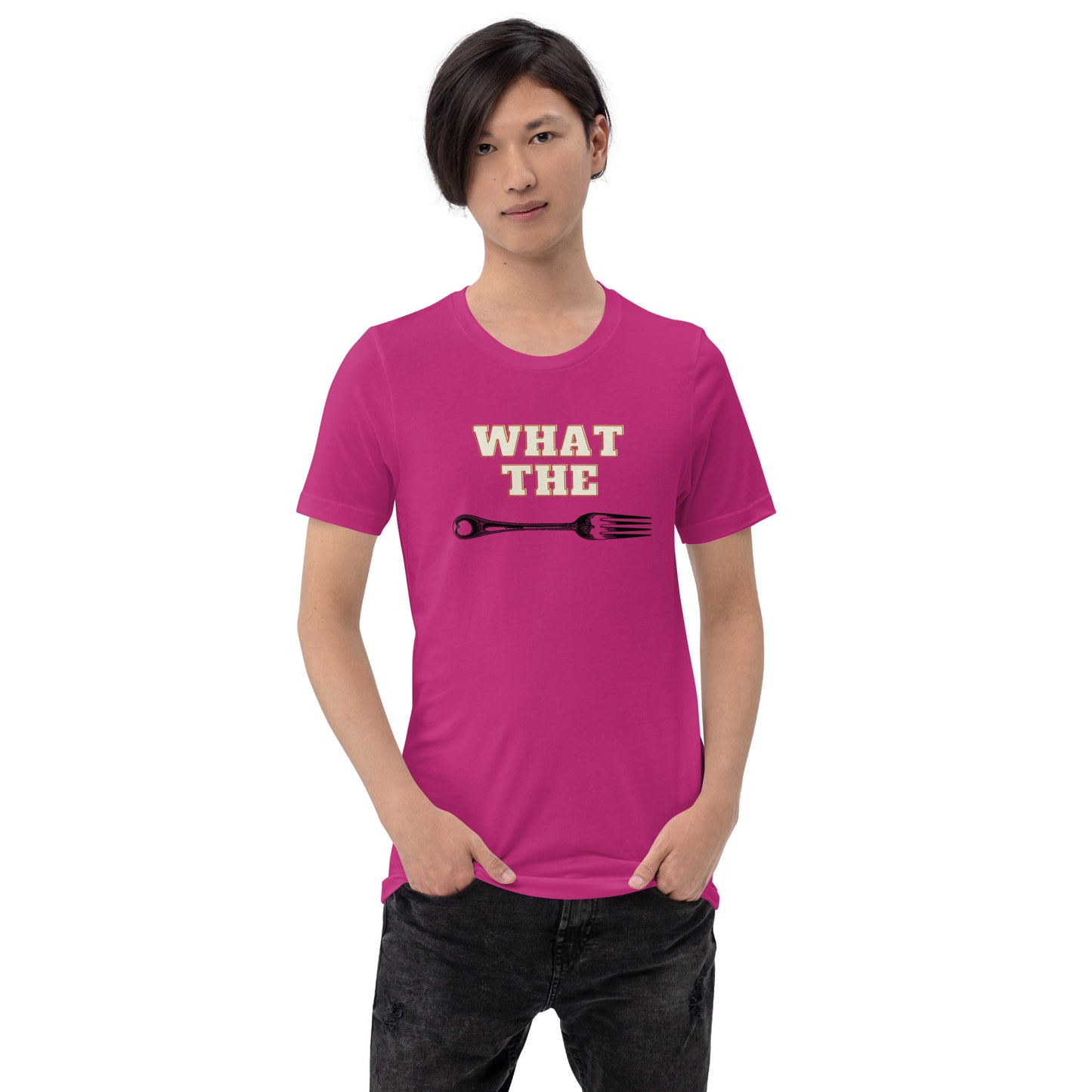 What The Fork T-Shirt..