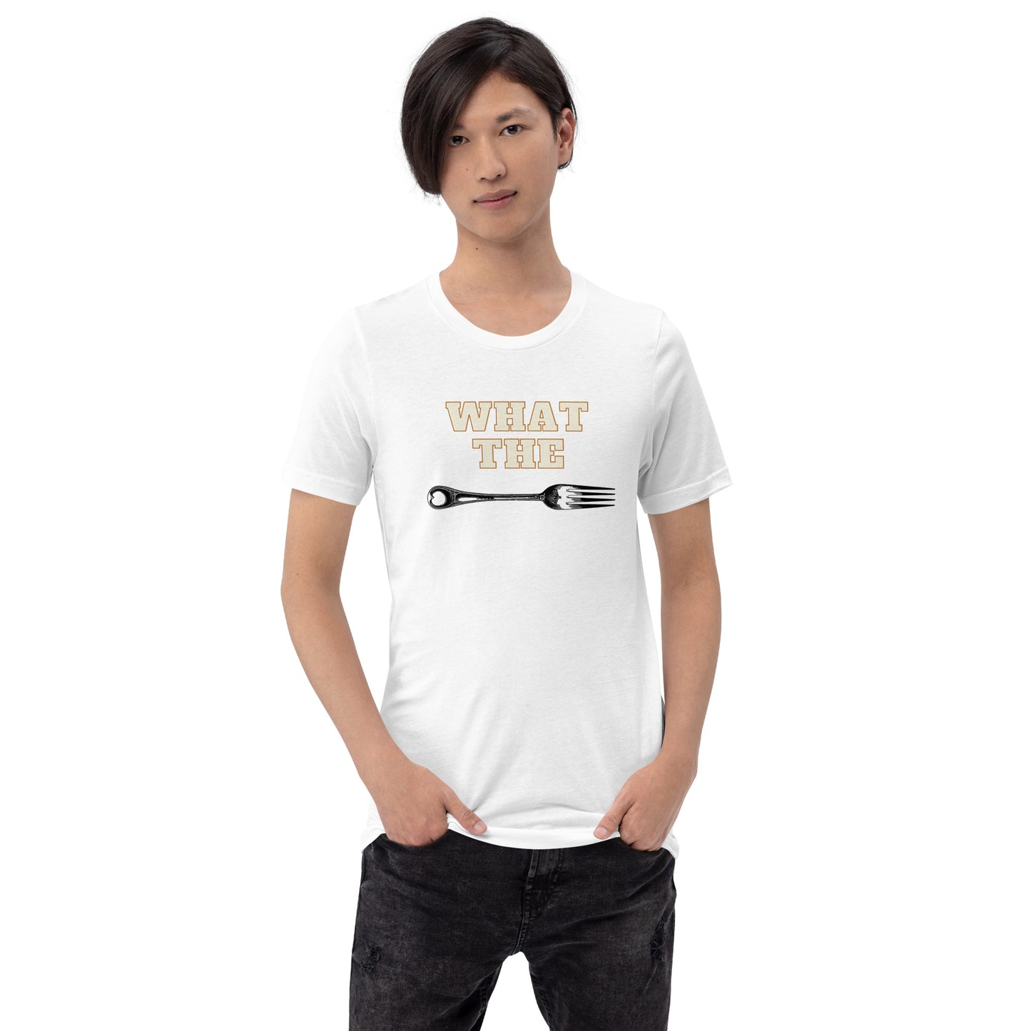 What The Fork T-Shirt..